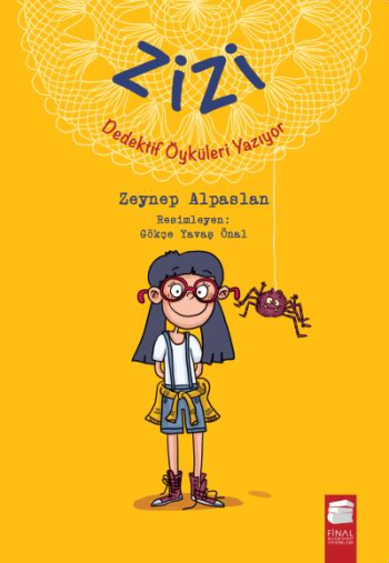 Zizi Dedektif Öyküleri Yazıyor - Final Kültür Sanat Yayınları Kitap