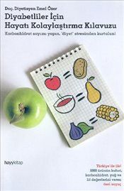 Diyabetliler İçin Hayatı Kolaylaştırma Kılavuzu - Hayykitap Kitap