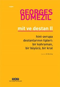 Mit ve Destan II - Yapı Kredi Yayınları Kitap