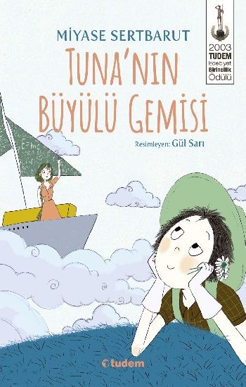Tuna'nın Büyülü Gemisi - Tudem Yayınları Kitap