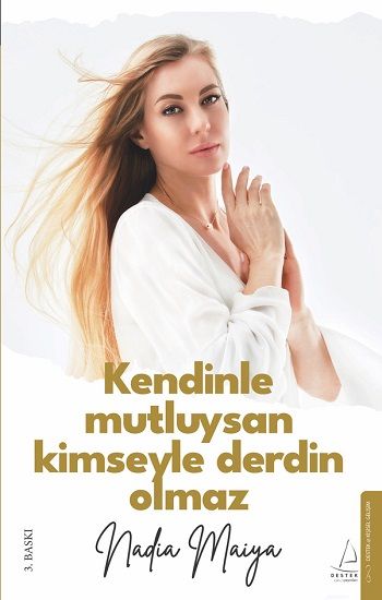Kendinle Mutluysan Kimseyle Derdin Olmaz - Destek Yayınları Kitap