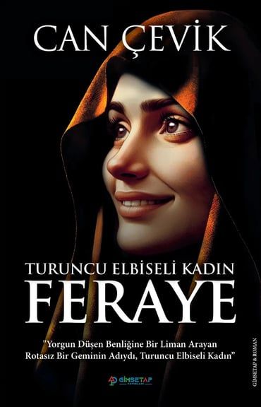 Turuncu Elbiseli Kadın : Feraye - Gimsetap Yayınları Kitap