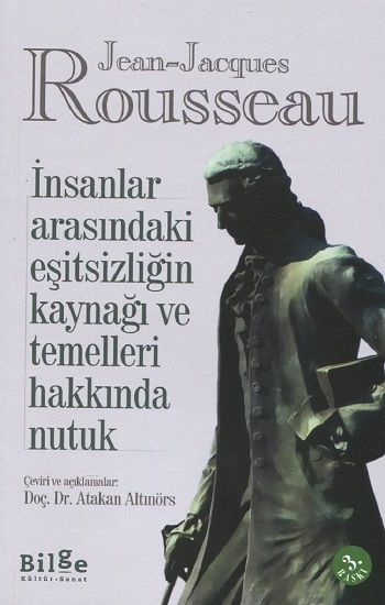 İnsanlar Arasındaki Eşitsizliğin Kaynağı ve Temelleri Hakkında Nutuk - Bilge Kültür Sanat Kitap