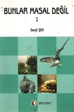 Bunlar Masal Değil 1 - ODTÜ Geliştirme Vakfı Yayıncılık Kitap