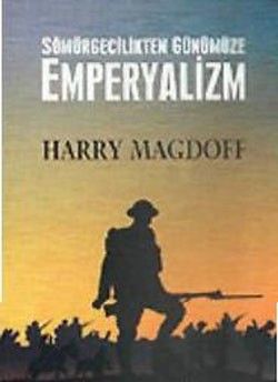 Sömürgecilikten Günümüze Emperyalizm - Kalkedon Yayıncılık Kitap