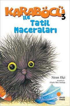 Karaböcü - Karaböcü ile Tatil Maceraları - Günışığı Kitaplığı Kitap
