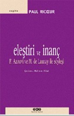 Eleştiri ve İnanç - Paul Ricoeur, Eleştiri İnceleme Kuram Türkçe kitap kapağı
