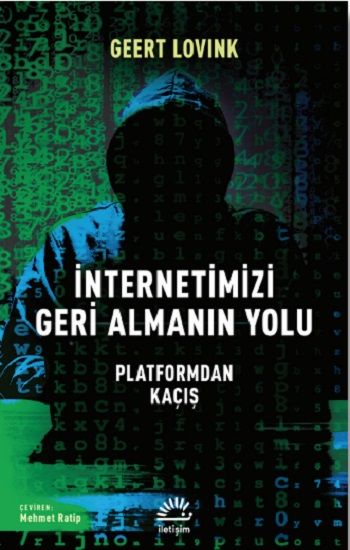 İnternetimizii Geri Almanın Yolu - İletişim Yayınları Kitap