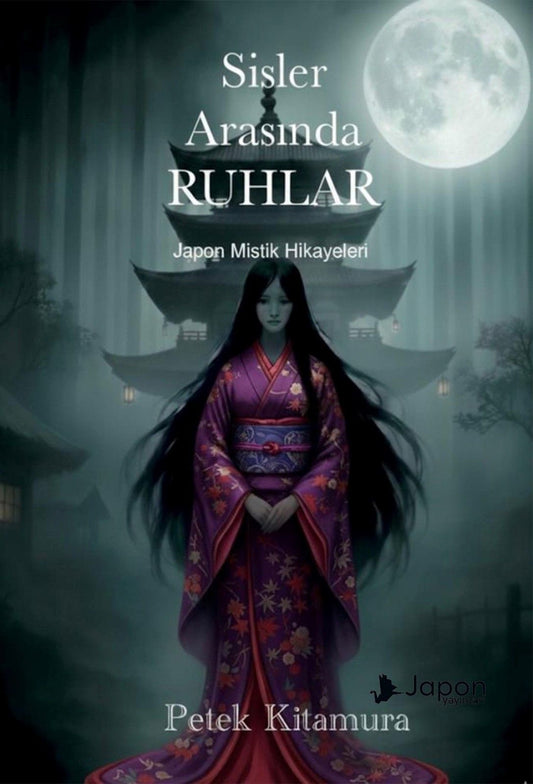 Sisler Arasında Ruhlar - Japon Yayınları Kitap