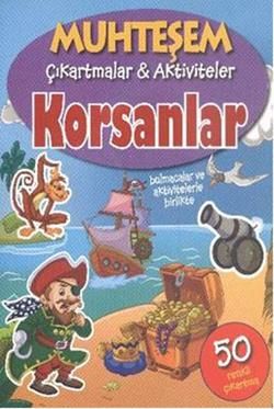 Muhteşem Çıkartmalar ve Aktiviteler : Korsanlar - Parıltı Yayınları Kitap