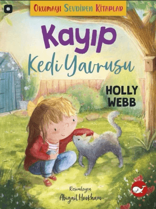 Okumayı Sevdiren Kitaplar - Kayıp Kedi Yavrusu - Beyaz Balina Yayınları Kitap