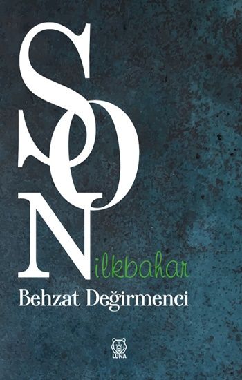 Son İlkbahar - Luna Yayınları Kitap