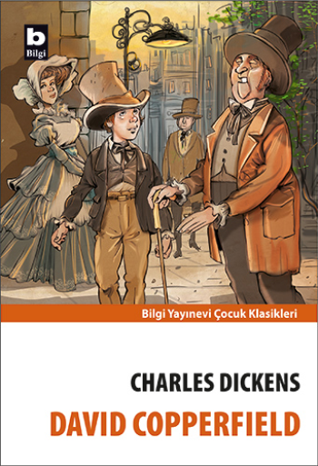 David Copperfield - Bilgi Yayınevi Çocuk Kitap