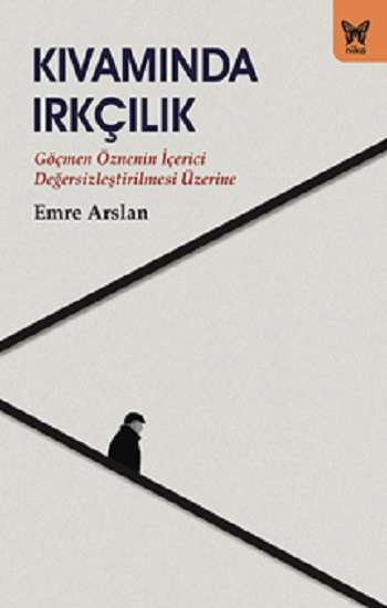 Kıvamında Irkçılık - Nika Yayınevi Kitap