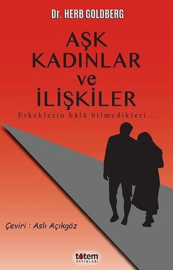 Aşk Kadınlar ve İlişkiler - Totem Yayınları Kitap