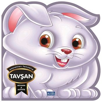 Hayvanları Tanıyalım  - Tavşan - Parıltı Yayınları Kitap