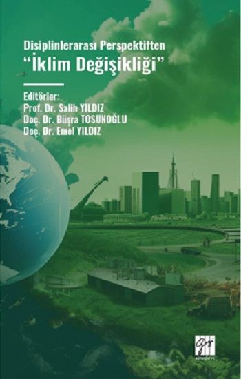 Disiplinlerarası Perspektiften “İklim Değişikliği” - Gazi Kitabevi Kitap