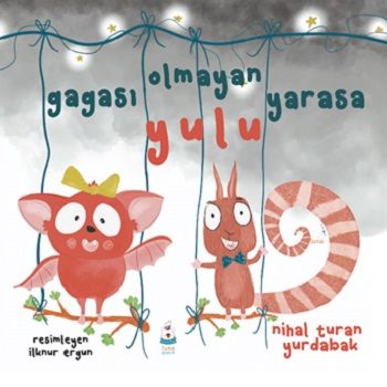Gagası Olmayan YarasaYulu - Luna Çocuk Yayınları Kitap