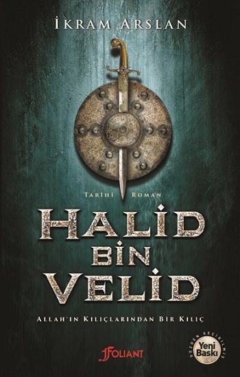 Halid Bin Velid - Foliant Yayınları Kitap