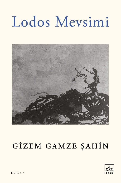 Lodos Mevsimi - İthaki Yayınları Kitap