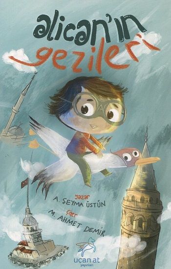 Alican'ın Gezileri - Uçan At Kitap