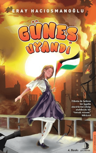 Güneş Uyandı - Destek Yayınları Kitap