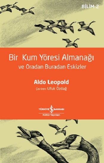 Bir Kum Yöresi Almanaği Ve Oradan Buradan Eskizler - İş Bankası Kültür Yayınları Kitap
