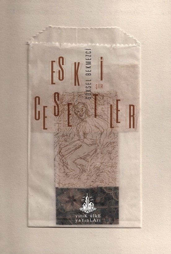 Eski Cesetler - Göksel Bekmezci, Şiir Türkçe kitap kapağı
