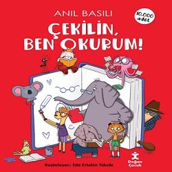 Çekilin Ben Okurum - Doğan Çocuk Kitap