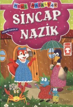 Sincap Nazik - Timaş Çocuk Kitap