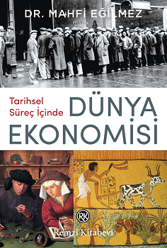 Tarihsel Süreç İçinde Dünya Ekonomisi - Remzi Kitabevi Kitap