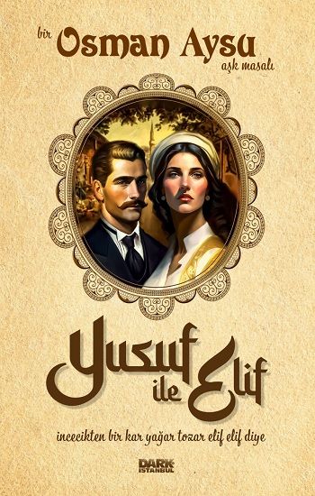 Yusuf ile Elif - Dark İstanbul Yayınları Kitap