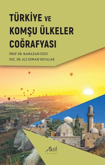 Türkiye ve Komşu Ülkeler Coğrafyası - Aktif Yayınevi Kitap