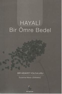 Hayali Bir Ömre Bedel - DH Yayınları Kitap