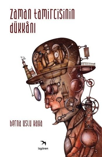 Zaman Tamircisinin Dükkanı - İzgören Yayınları Kitap