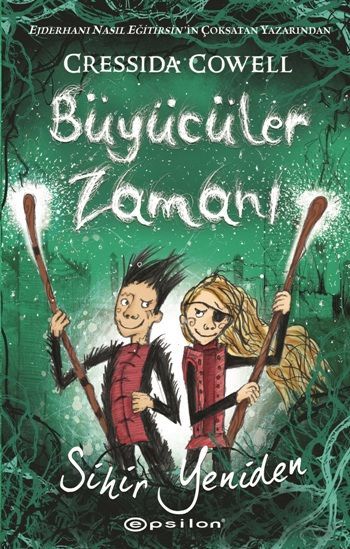 Büyücüler Zamanı - Sihir Yeniden (Ciltli) - Epsilon Yayınları Kitap