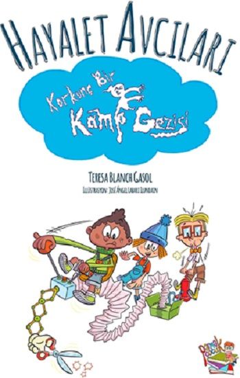 Korkunç Bir Kamp Gezisi - Hayalet Avcıları - Parmak Çocuk Yayınları Kitap