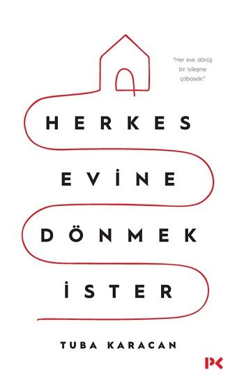 Herkes Evine Dönmek İster - Profil Kitap Kitap