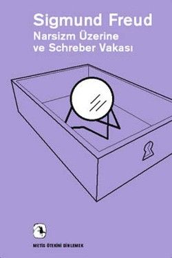 Narsizm Üzerine ve Schreber Vakası - Metis Yayınları Kitap