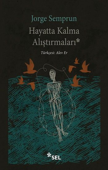 Hayatta Kalma Alıştırmaları - Sel Yayıncılık Kitap