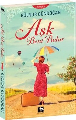 Aşk Beni Bulur - Çınaraltı Yayınları Kitap