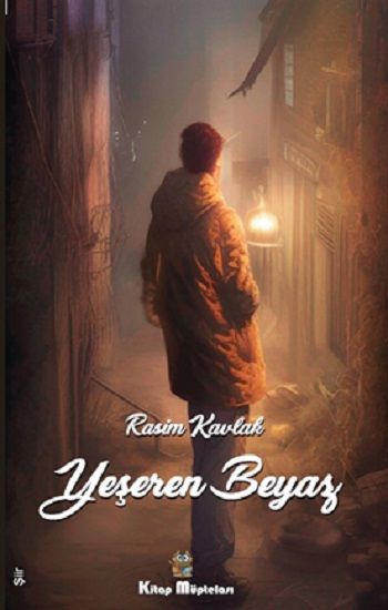 Yeşeren Beyaz - Kitap Müptelası Yayınları Kitap