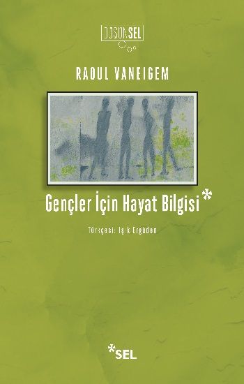 Gençler İçin Hayat Bilgisi - Sel Yayıncılık Kitap