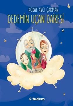 Dedemin Uçan Dairesi - Tudem Yayınları Kitap