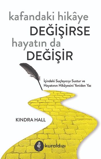 Kafandaki Hikaye Değişirse Hayatında Değişir - Kuraldışı Yayınevi Kitap