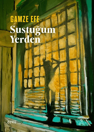 Sustuğum Yerden - Everest Yayınları Kitap