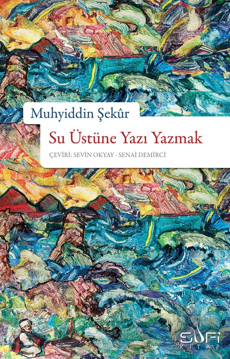 Su Üstüne Yazı Yazmak Muhyiddin Şekur Türkçe kitap kapağı