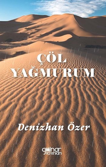 Çöl Yağmurum - Gülnar Yayınları Kitap