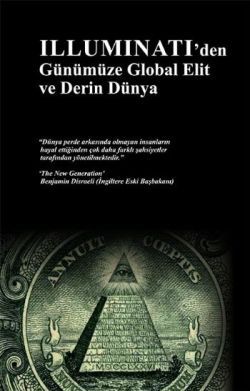 İlluminati'den Günümüze Global Elit ve Derin Dünya - Abis Yayıncılık Kitap