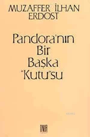 Pandora’nın Bir Başka "Kutu"su Muzaffer İlhan Erdost Türkçe kitap kapağı